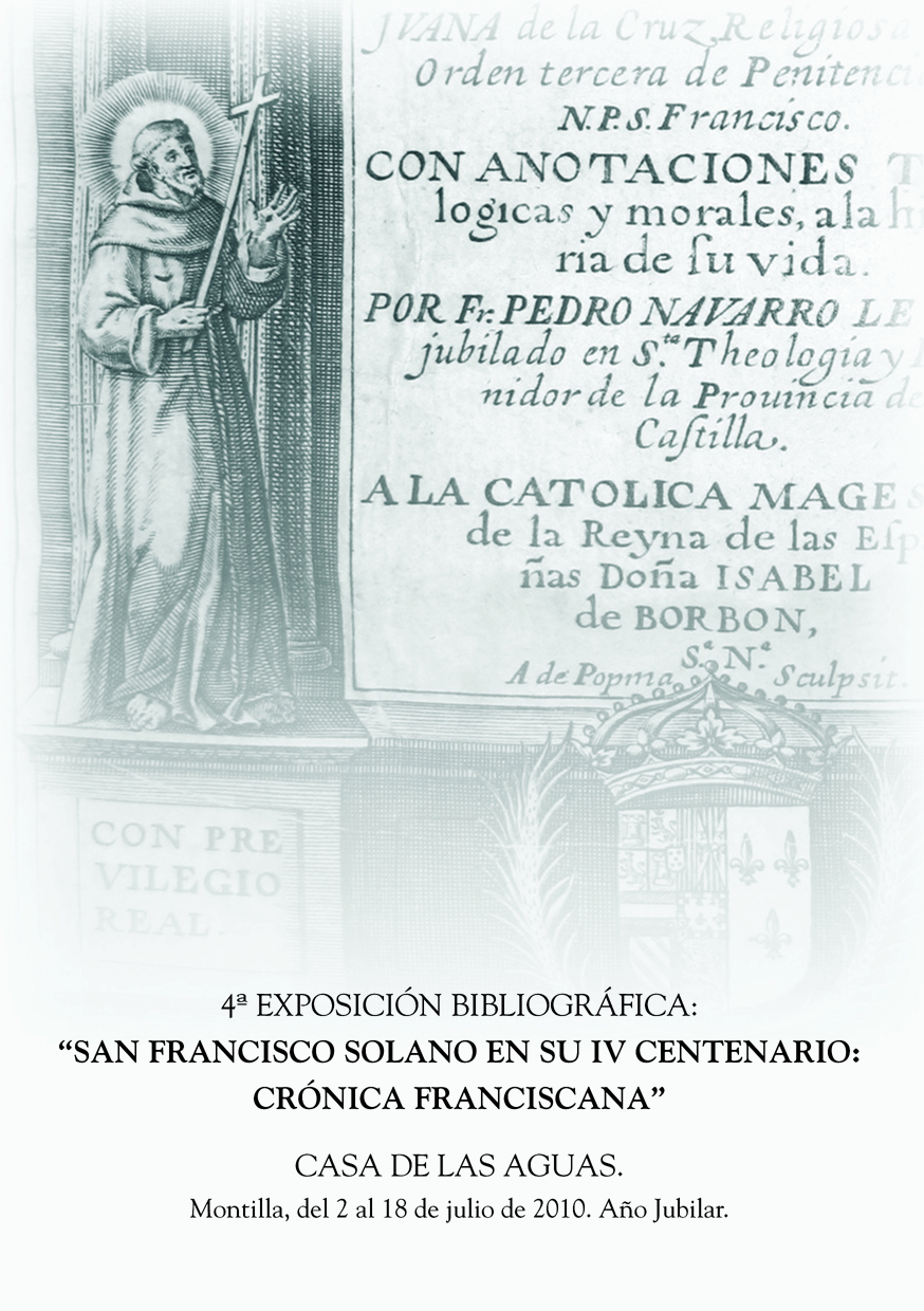 Exposición San Francisco Solano en su IV Centenario. Crónica Franciscana
